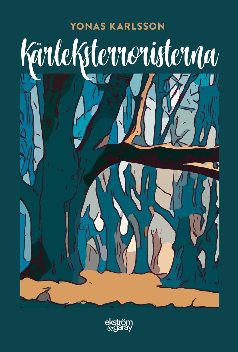 Yonas Karlsson - Kärleksterroristerna, Inbunden