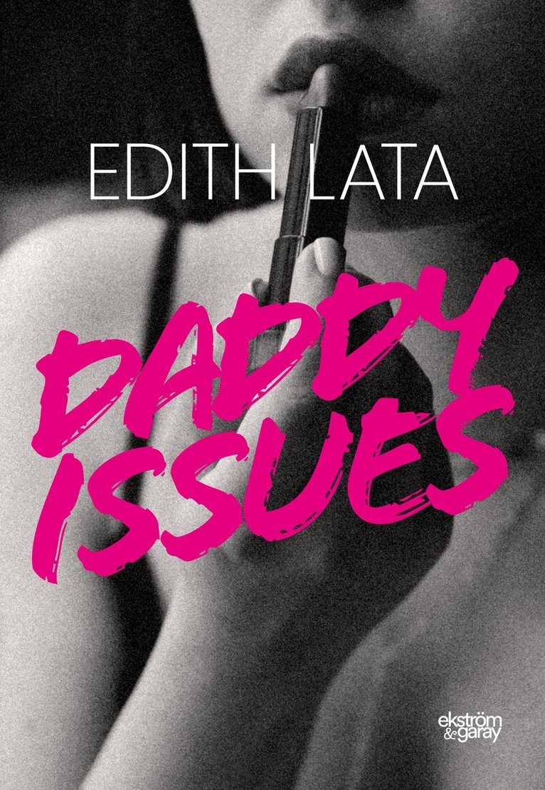 Edith Lata - Daddy issues, Häftad