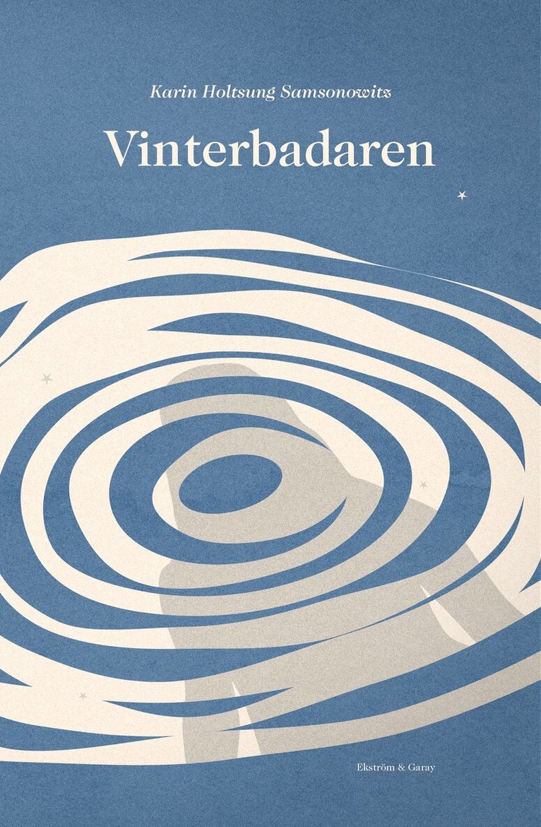 Karin Holtsung Samsonowitz - Vinterbadaren, Inbunden