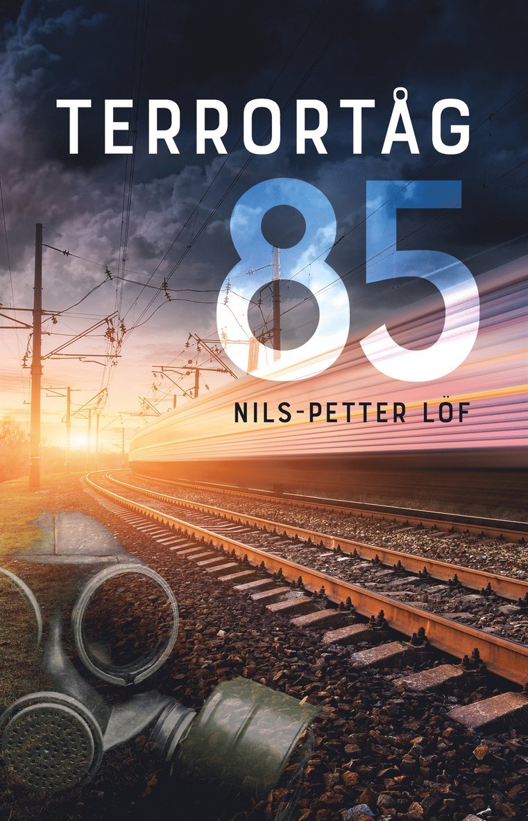 Nils-Petter Löf - Terrortåg 85, E-bok
