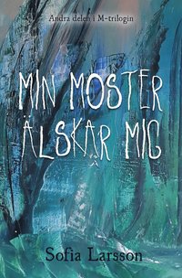 Min moster lskar mig