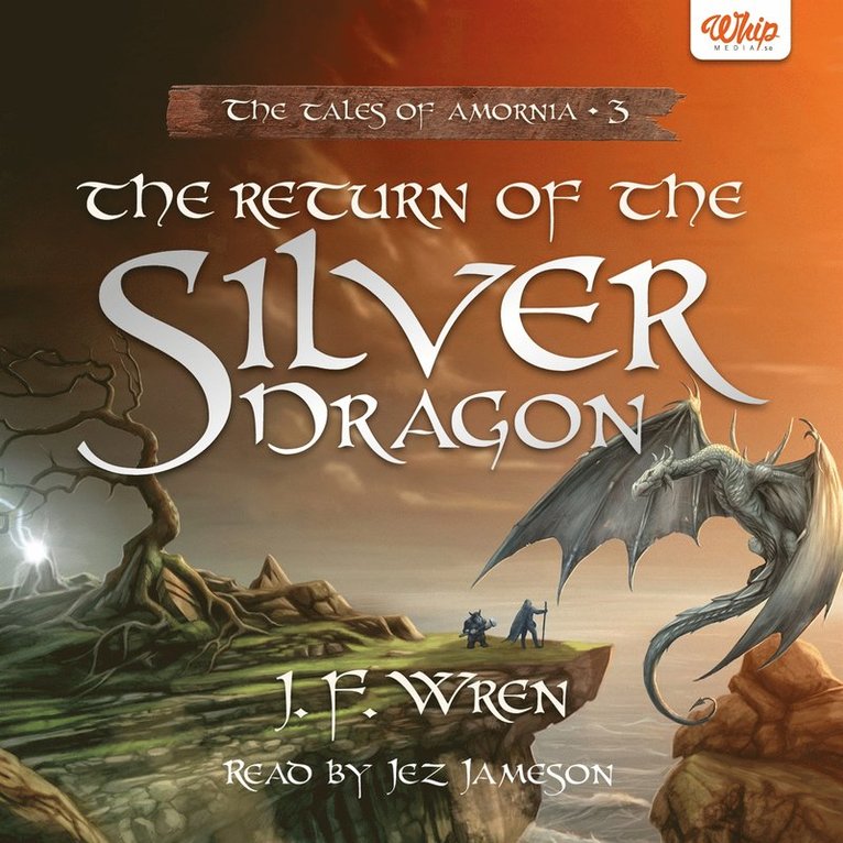 J.F. Wren - The Return of the Silver Dragon, Ljudbok