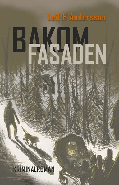 Leif Andersson Bakom fasaden