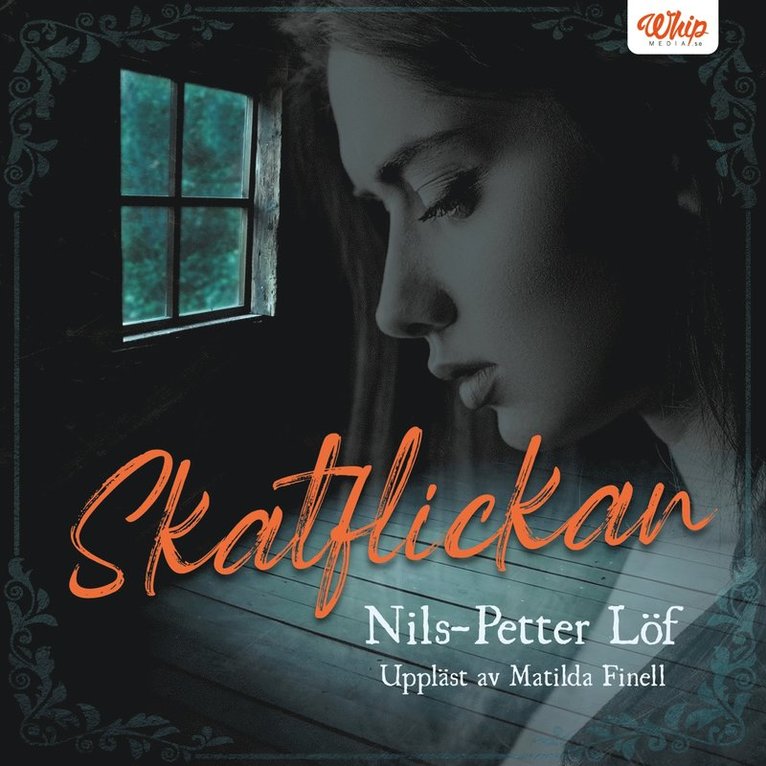 Nils-Petter Löf - Skatflickan, Ljudbok