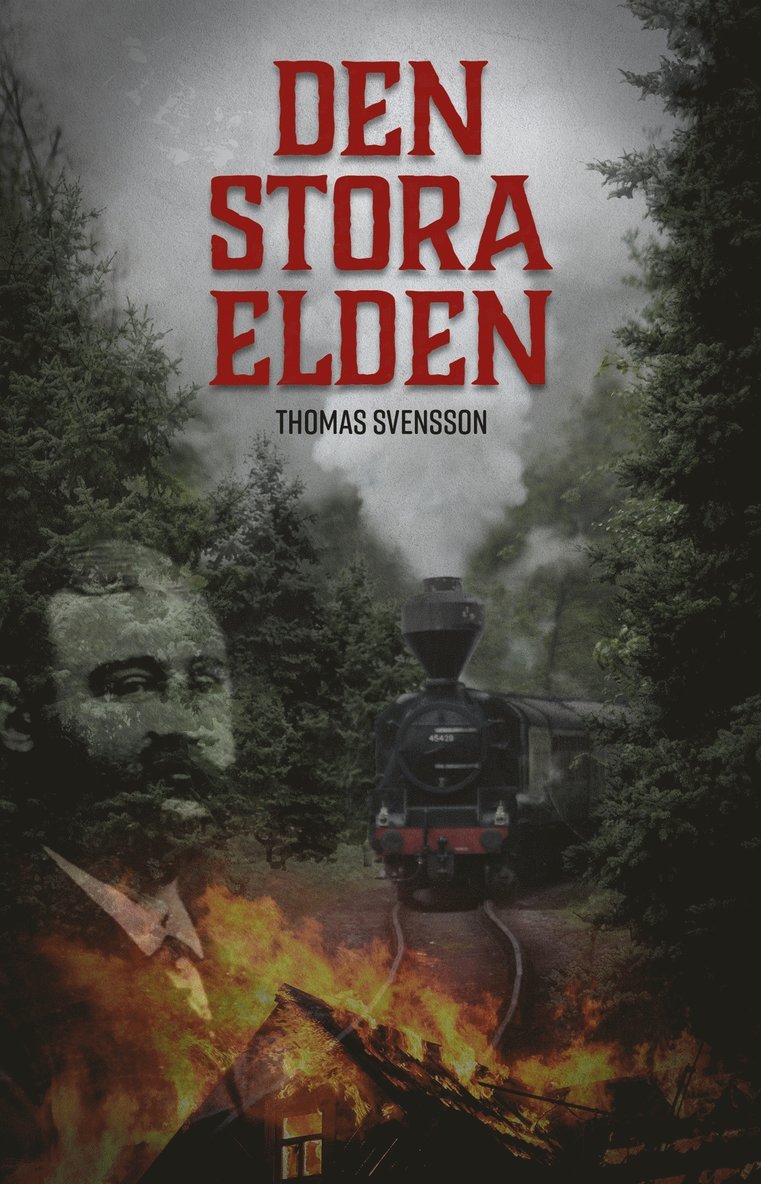 Thomas Svensson - Den stora elden, E-bok