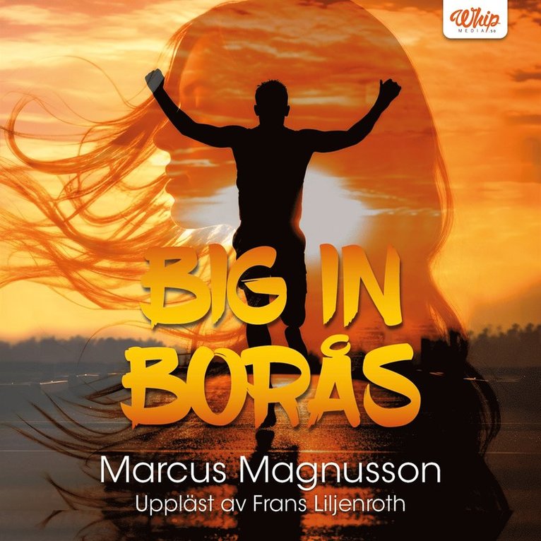 Marcus Magnusson - Big in Borås, Ljudbok