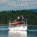 Almas bok : historien om ngbten Alma af Stafre 1873-2023
