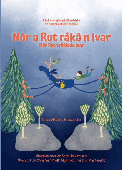 Trapp Viktoria Hansdotter - Nôr a Rut råkâ n Ivar / När Rut träffade Ivar, Inbunden