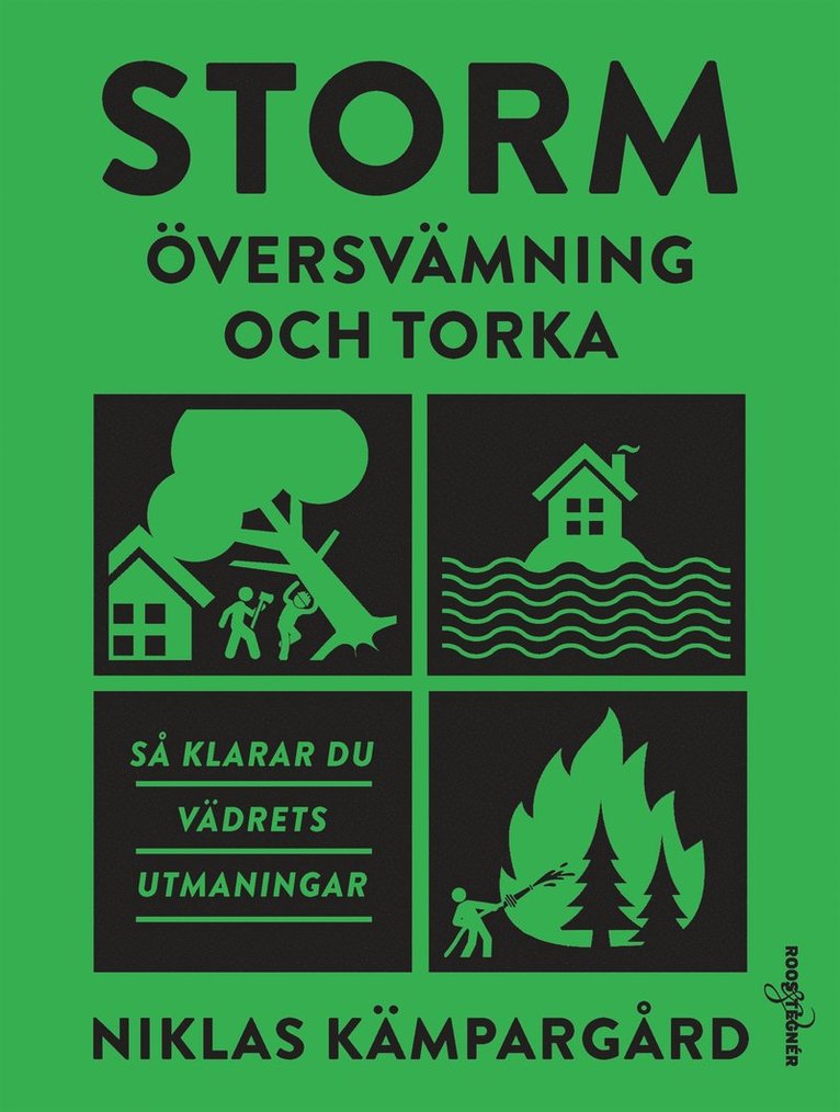 Niklas Kämpargård - Storm, översvämning och torka, E-bok
