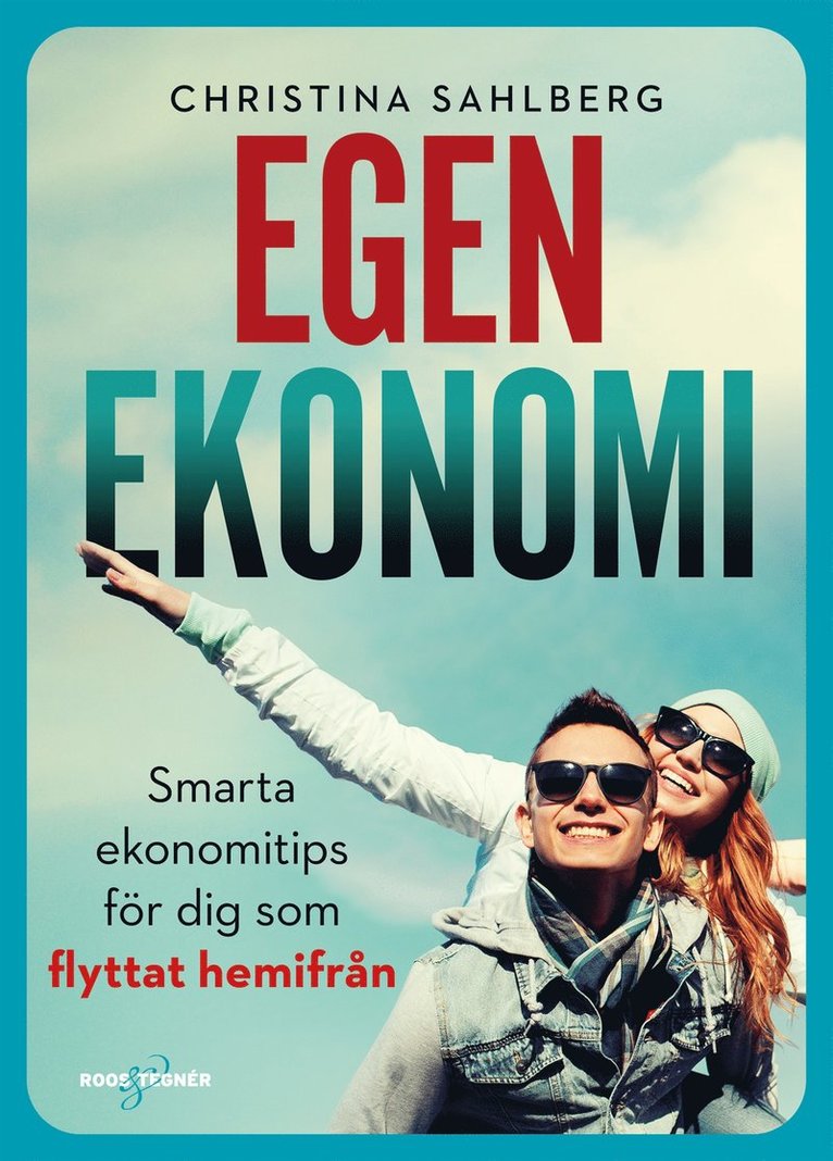 Christina Sahlberg - Egen ekonomi, E-bok