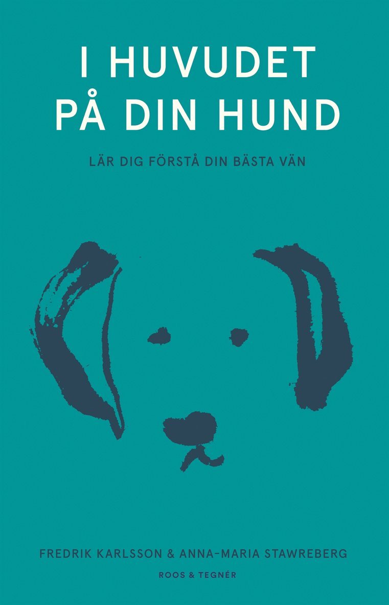 Anna-Maria Stawreberg, Fredrik Karlsson - I huvudet på din hund, E-bok