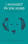 I huvudet p� din hund