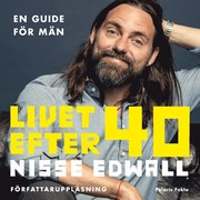 Livet efter 40 - En guide för män