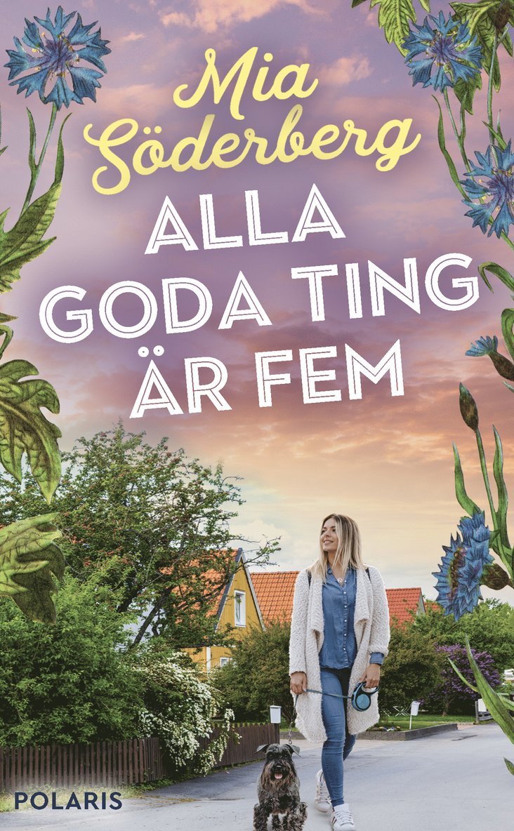 Mia Söderberg - Alla goda ting är fem, E-bok