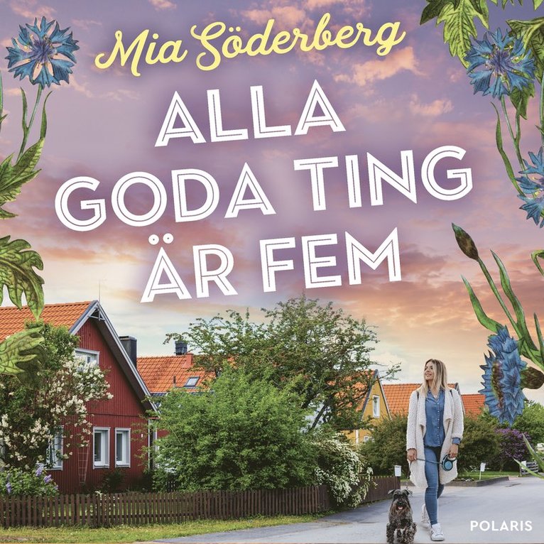Mia Söderberg - Alla goda ting är fem, Ljudbok