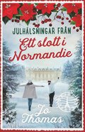 Julhlsningar frn ett slott i Normandie