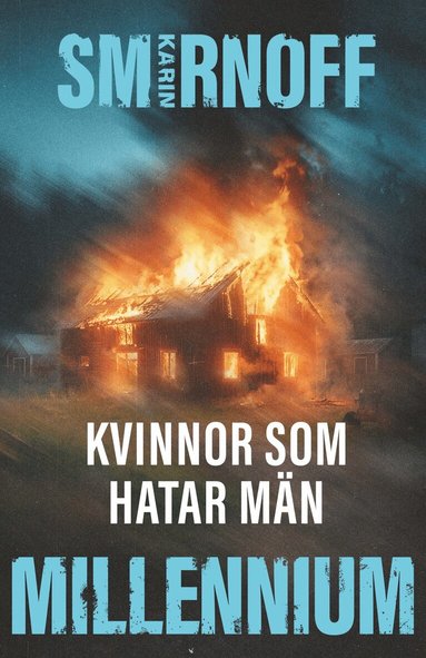 Karin Smirnoff - Kvinnor som hatar män, Inbunden. Tillgänglighet: Förboka