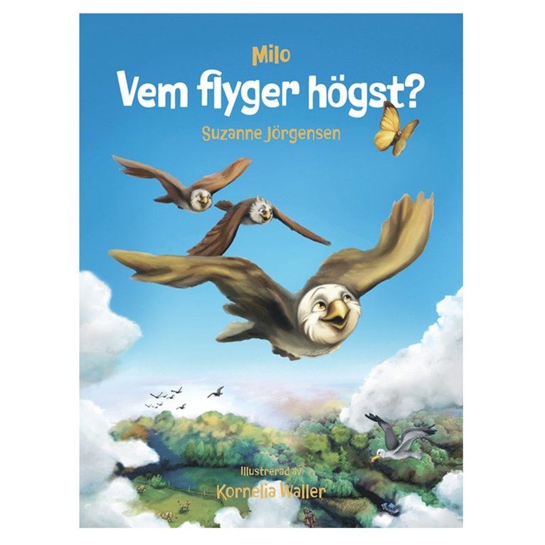 Suzanne Jörgensen, Malin Roca Ahlgren - Milo: Vem flyger högst?, E-bok