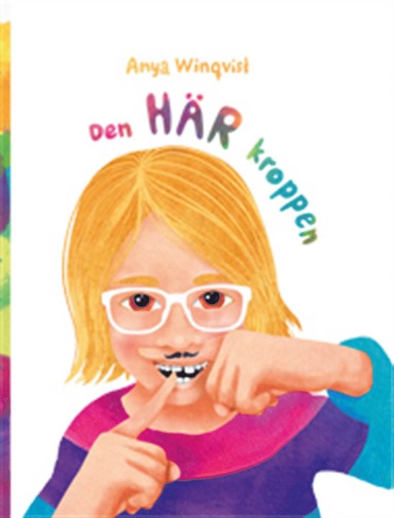Anya Winqvist, Anna Lärk Ståhlberg - Den här kroppen, E-bok
