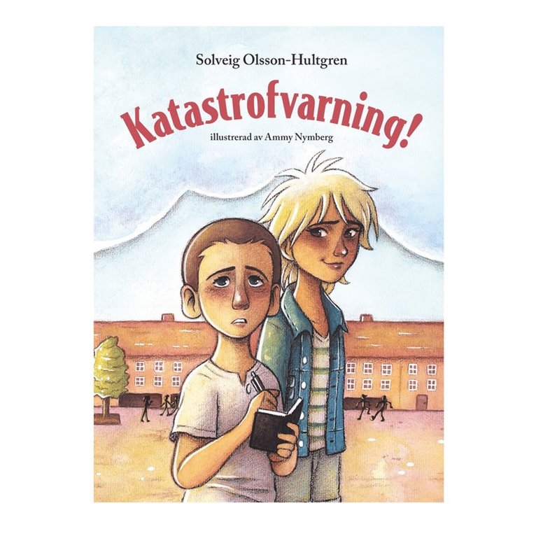 Solveig Olsson-Hultgren, Malin Roca Ahlgren - Katastrofvarning!, E-bok