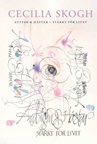 Autism & hästar - Stärkt för livet
