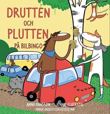Anna Hansson, Jennie Elverstig - Drutten och Plutten på bilbingo, Inbunden