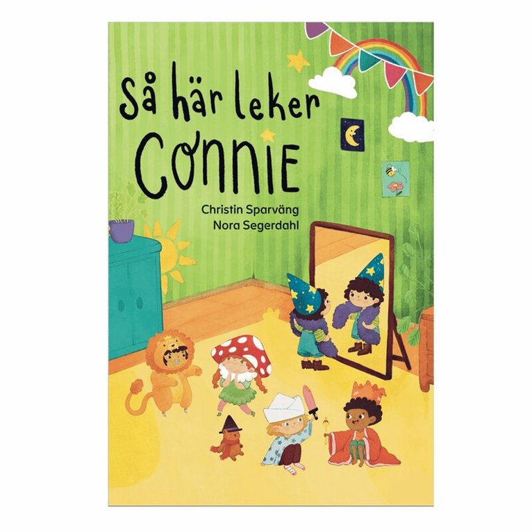 Christin Sparväng, Anna Lärk Ståhlberg, Frida Hammarqvist Kristensen - Så här leker Connie, E-bok