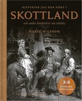 Historier jag hrt i Skottland och andra berttelser om whisky