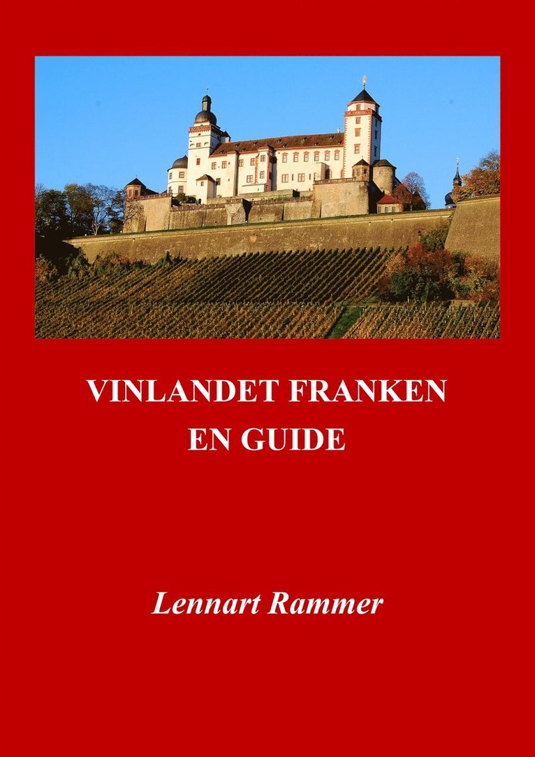 Lennart Rammer - Vinlandet Franken - En guide, E-bok