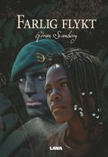 Farlig flykt