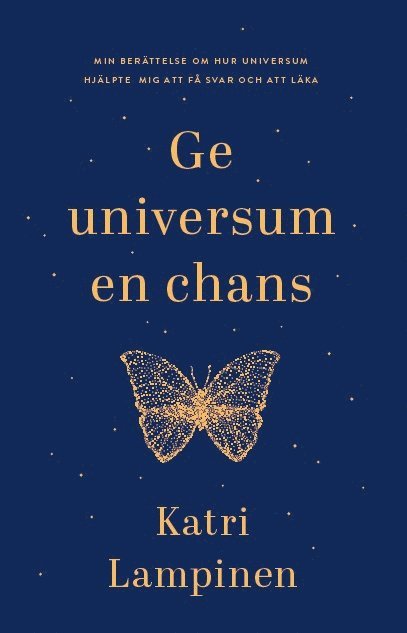 Katri Lampinen - Ge universum en chans, Häftad