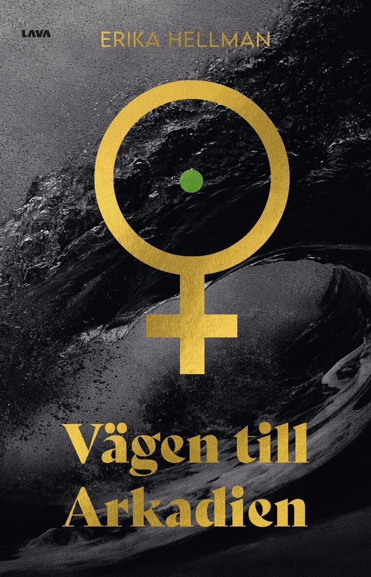 Erika Hellman - Vägen till Arkadien, Häftad