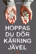 Hoppas du dr krringjvel!