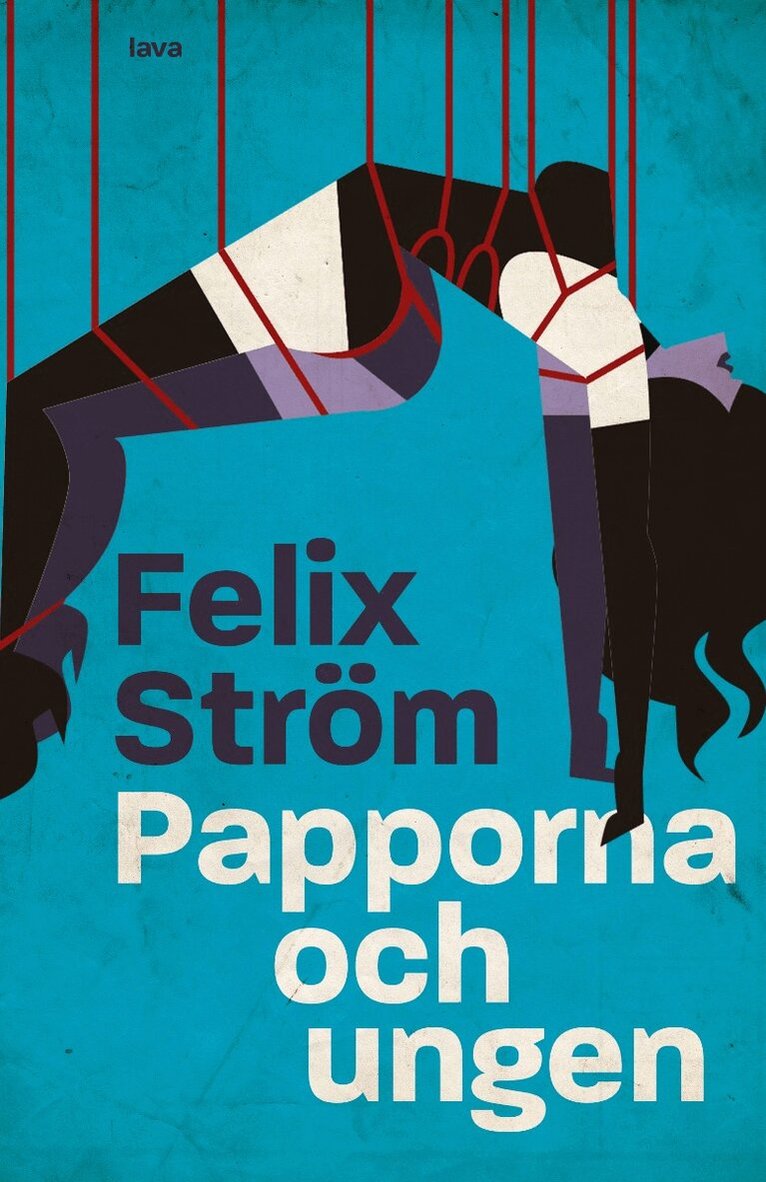 Felix Ström - Papporna och ungen, Häftad