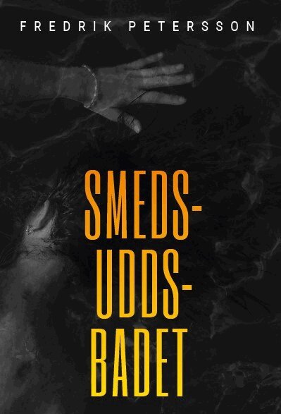 Fredrik Petersson - Smedsuddsbadet, Häftad