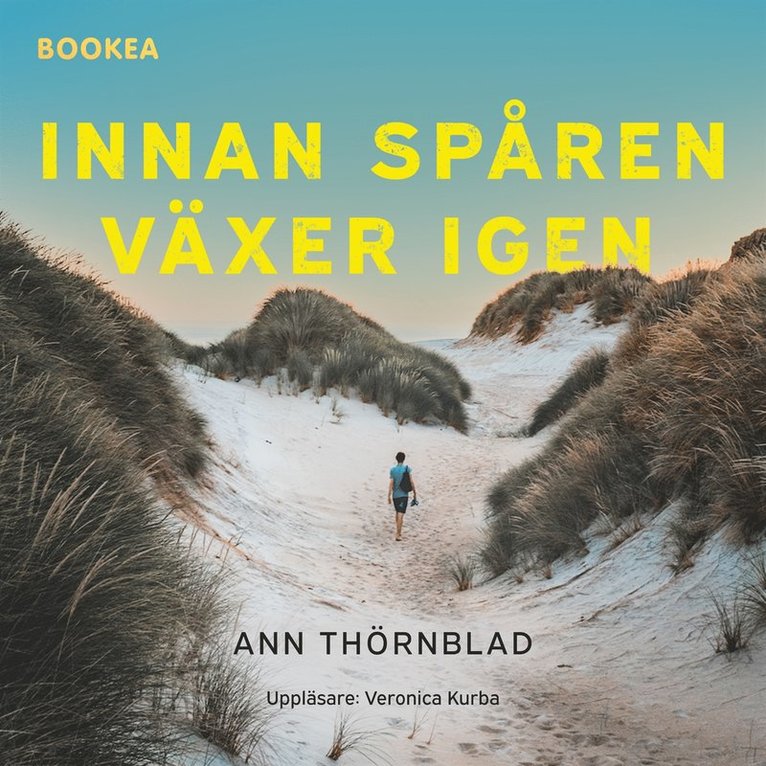 Ann Thörnblad - Innan spåren växer igen, Ljudbok