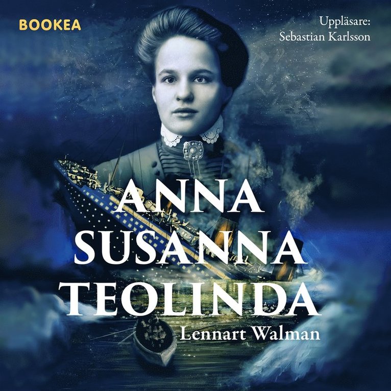 Lennart Walman - Anna Susanna Teolinda, Ljudbok