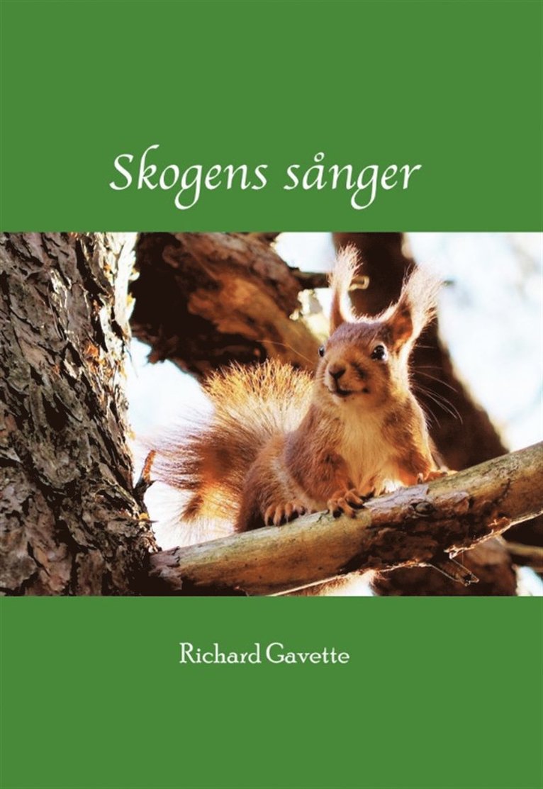 Richard Gavette - Skogens sånger, E-bok