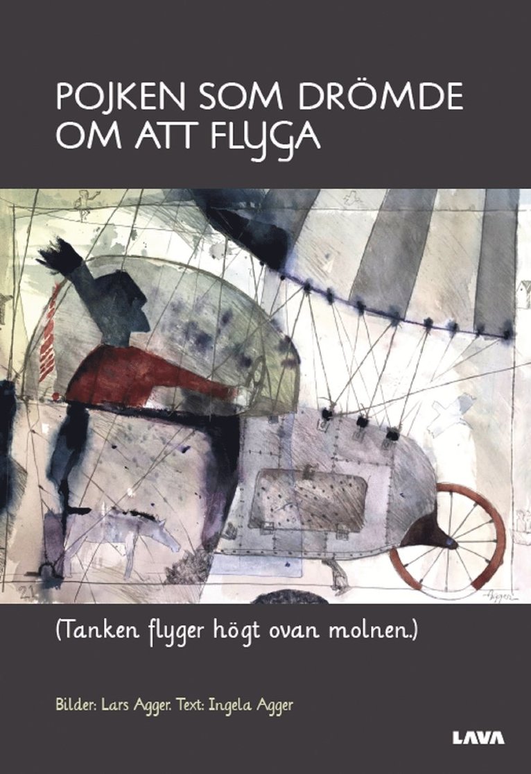 Ingela Agger - Pojken som drömde om att flyga, E-bok