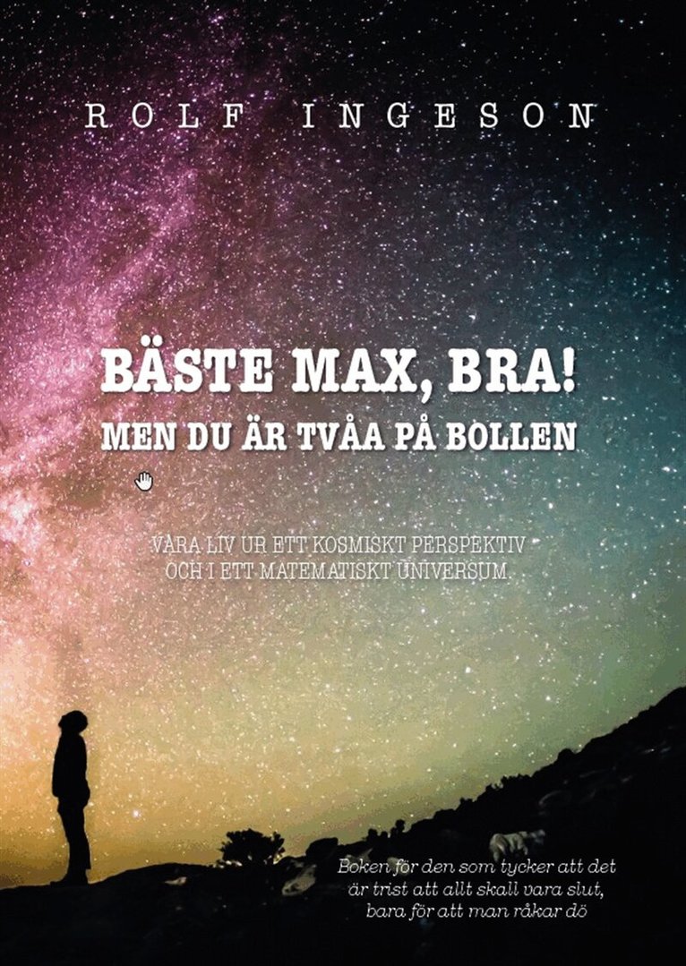 Rolf Ingeson - Bäste Max, bra! : men du är tvåa på bollen, E-bok. Tillgänglighet: Lägg i varukorg