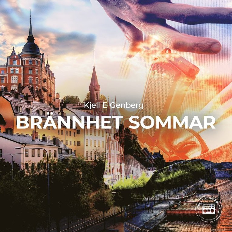 Kjell E. Genberg - Brännhet sommar, Ljudbok