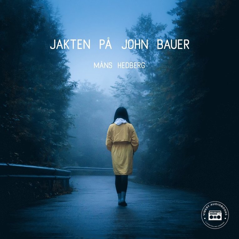 Måns Hedberg - Jakten på John Bauer, Ljudbok