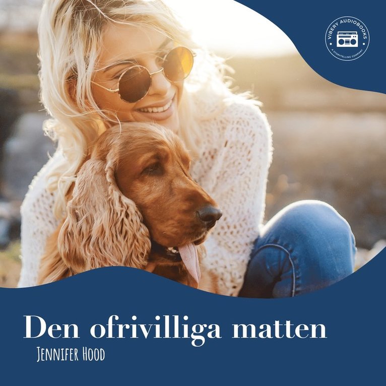 Jennifer Hood - Den ofrivilliga matten, Ljudbok