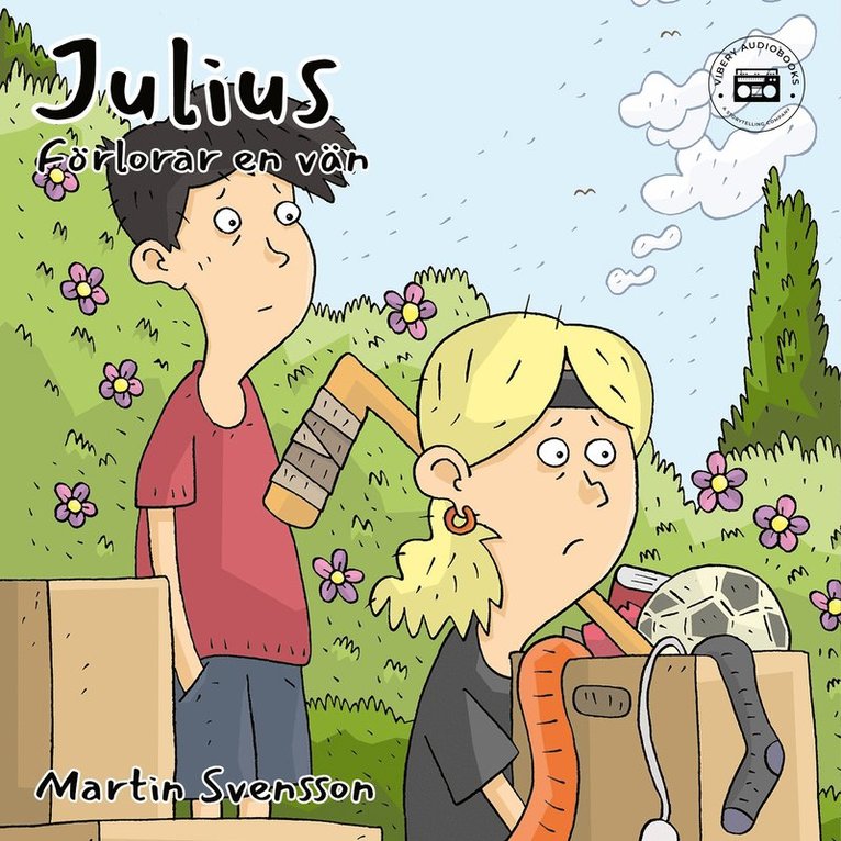 Martin Svensson - Julius förlorar en vän, Ljudbok