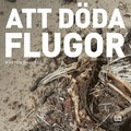 Att döda flugor