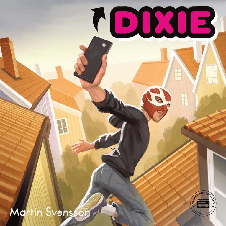 Martin Svensson - Sanningen om Dixie - del 1, Ljudbok