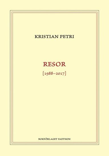 Kristian Petri Resor [1988-2017]