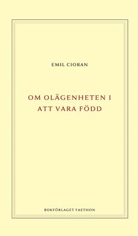 Om ol�genheten i att vara f�dd