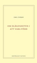 Om olgenheten i att vara fdd