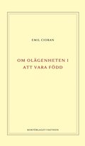 Om olgenheten i att vara fdd